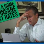 Affording a Home During Insane Interest Rates